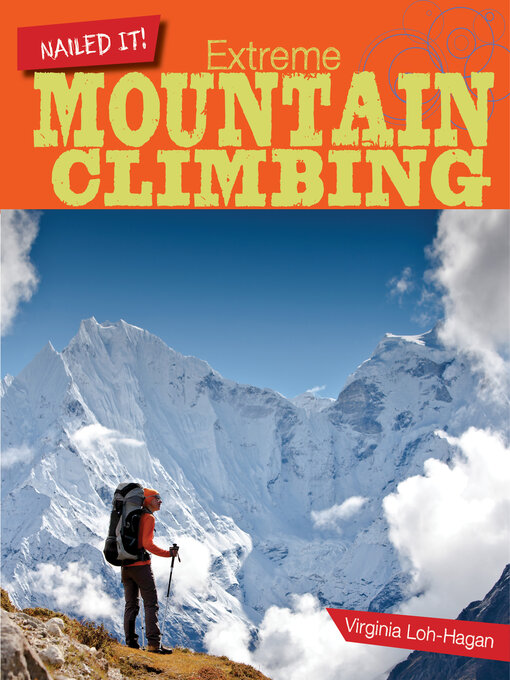 Title details for Extreme Mountain Climbing by Virginia Loh-Hagan - Available